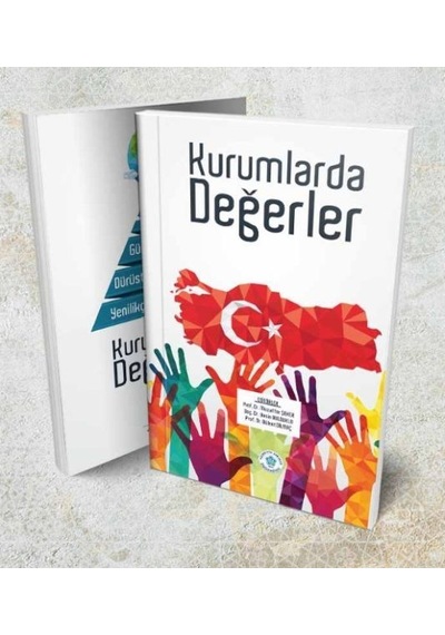 Kurumlarda Değerler - Bülent Dilmaç - NEÜ Yayınları