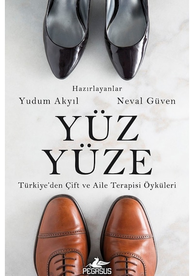 Yüz Yüze & Türkiye’Den Çift ve Aile Terapisi  Öyküleri
