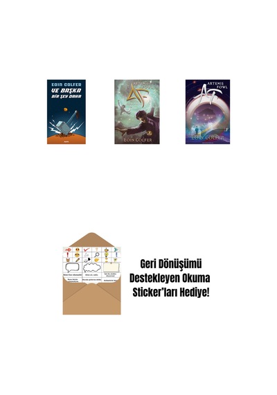 Ve Başka Bir Şey Daha + Artemis Fowl 6 - Zaman Paradoksu + Artemis Fowl 1 + Okuma Sticker'ları