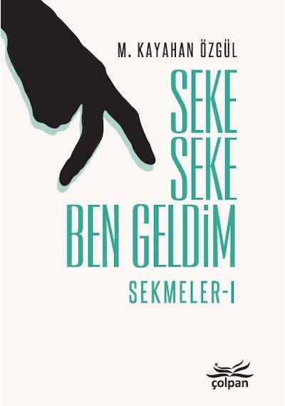 Seke Seke Ben Geldim – Sekmeler I