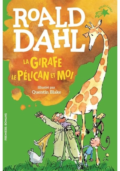 La Girafe, Le Pélican Et Moi