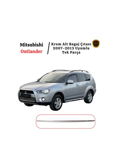 Mitsubishi Outlander Krom Alt Bagaj Çıtası 2007-2013 P. Çelik Uyumlu
