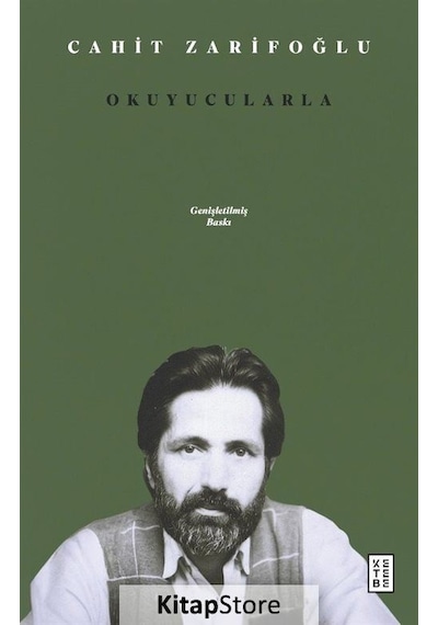 Okuyucularla-Genişletilmiş Baskı - Cahit Zarifoğlu - Ketebe