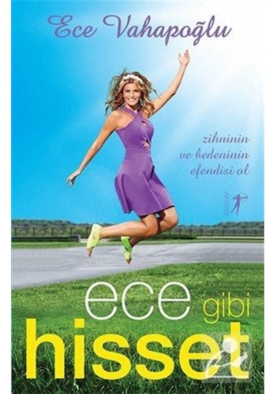 Ece Gibi Hisset -  Ece Vahapoğlu -  Artemis Yayınları