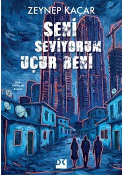 Seni Seviyorum Uçur Beni / Zeynep Kaçar