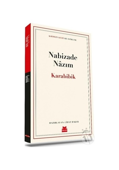 Karabibik - Kırmızı Kedi Klasikler - Nabizade Nazım - Kırmızı Kedi