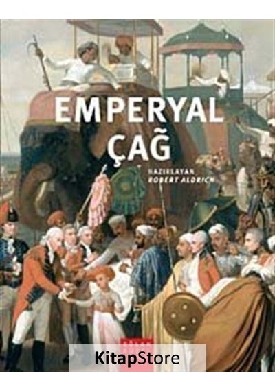Emperyal Çağ - Robert Aldrich - Oğlak Yayıncılık
