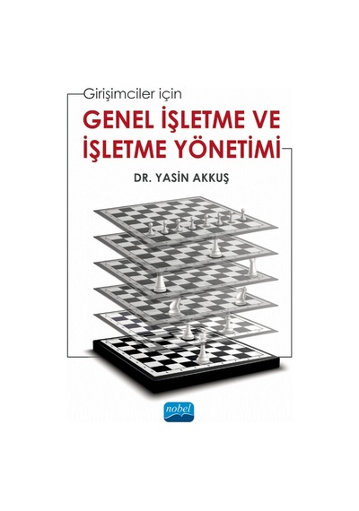 Girişimciler İçin Genel İşletme Ve İşletme Yönetimi