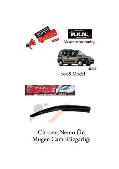 Citroen Nemo 2008 Model Ön Mugen Cam Rüzgarlığı