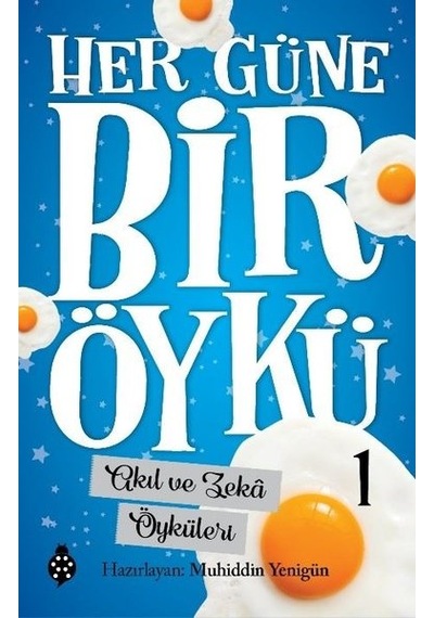 Her Güne Bir Öykü 1 - Akıl ve Zeka Öyküleri- Uğurböceği