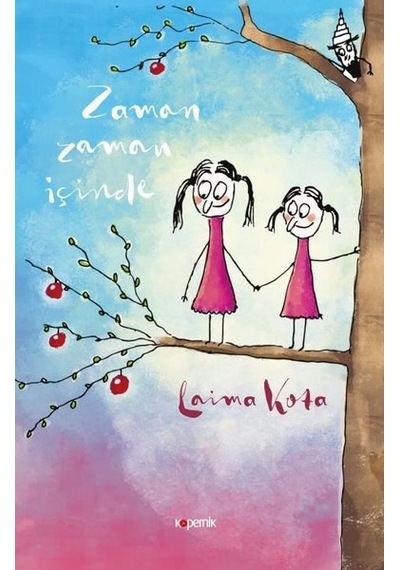 Zaman Zaman İçinde - Laima Kota - Kopernik Kitap