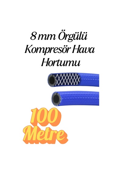 100 Metre Kompresör Hava Hortumu 8 Mm Termo Hortum Mavi Thermo Hortum Basınca Dayanıklı Hortum