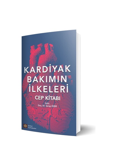 Kardiyak Bakımın İlkeleri Cep Kitabı