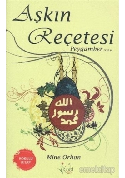 Aşkın Recetesi Peygamber Sav Kalbi Yayınlar