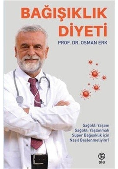Bağışıklık Diyeti & Sağlıklı Yaşam, Sağlıklı Yaşlanmak, Süper ...