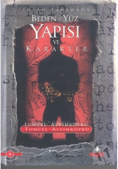 Beden Yüz Yapısı Ve Karakter-tuncel Altınköprü