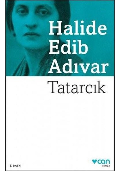 Tatarcık - Halide Edib Adıvar