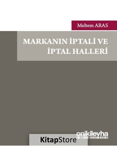 Markanın İptali ve İptal Halleri - Meltem Aras - On İki Levha Yayıncılık
