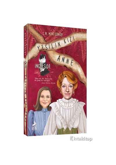 Yeşilin Kızı Anne 6 - Ingleside - Lucy Maud Montgomery - Ren Kitap