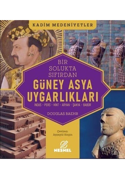 Güney Asya Uygarlıkları / Douglas Baehr