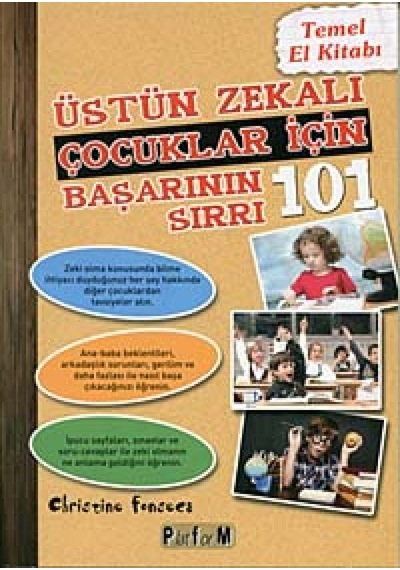 Üstün Zekalı Çocuklar Için Başarının 101 Sırrı Christine Fonsec