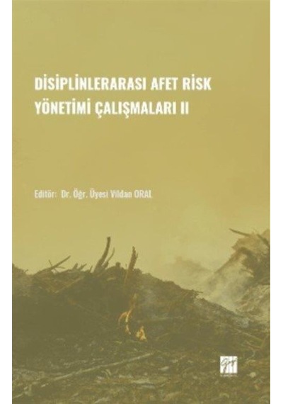 Disiplinlerarası Afer Risk Yönetimi Çalışmaları II / Dr. Vilda...