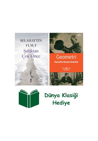 Şafaktan Çok Önce + Geometri + Dünya Klasiği Hediye