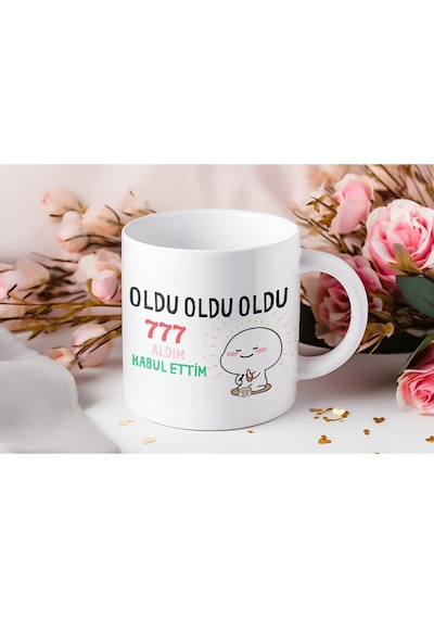 Oldu Oldu Oldu 777 Aldım Kabul Ettim Kupa Bardak Pozitif Enerji Ve Niyet Temalı Tasarım Bardak Beyaz