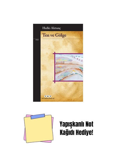 Ten Ve Gölge + Yapışkanlı Not Kağıdı