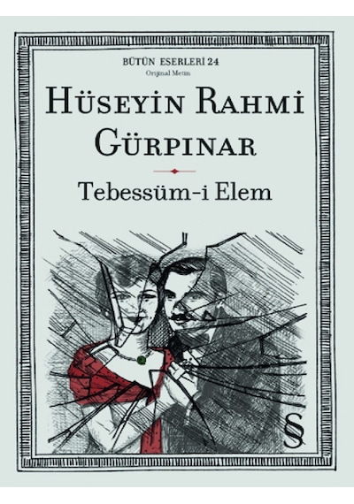 Tebessüm-i Elem - Hüseyin Rahmi Gürpınar - Everest Yayınları