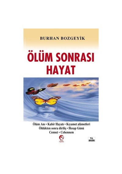 Ölüm Sonrası Hayat - Burhan Bozgeyik - Cihan Yayınları