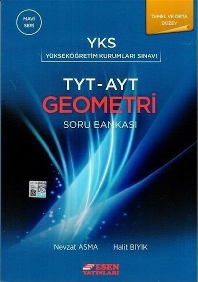 TYT-AYT Geometri Soru Bankası Mavi Seri  -  Nevzat Asma  -  Esen Yayıncılık