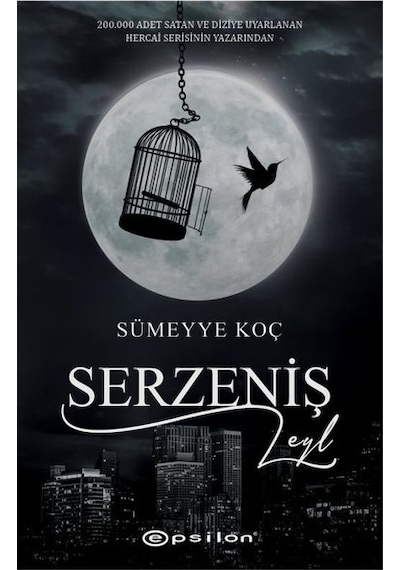 Serzeniş: Leyl - Sümeyye Koç - Epsilon Yayınevi