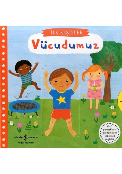 Vücudumuz - İlk Keşifler- İş Bankası Kültür Yayınları