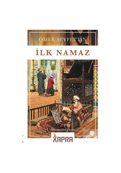 İlk Namaz - Ömer Seyfettin N11.2716