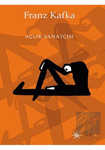 Açlık Sanatçısı - Franz Kafka - Altıkırkbeş Basın Yayın
