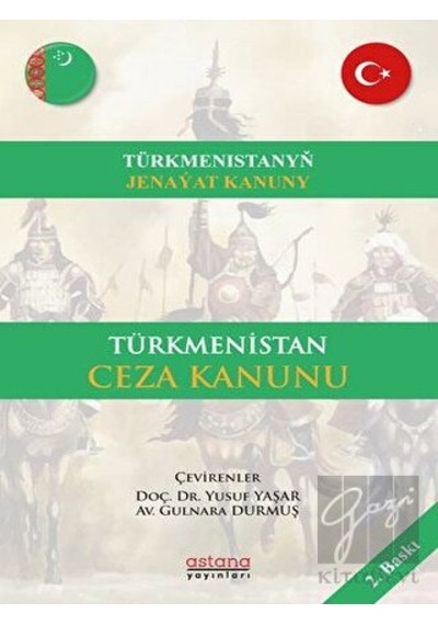 Türkmenistan Ceza Kanunu- Astana Yayınları