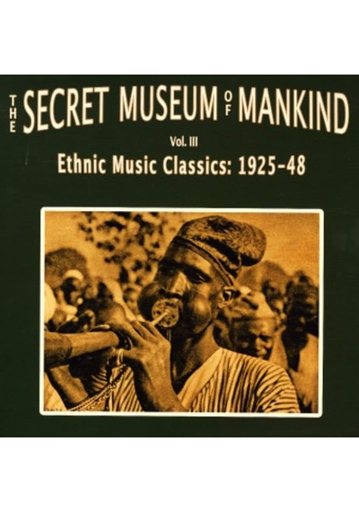 The Secret Museum Of Mankind Vol. Iıı Ethnic Music Classics: 1925-48 2x Lp Plak