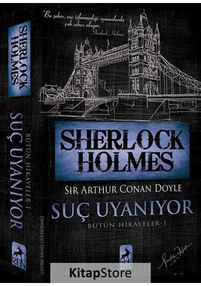 Sherlock Holmes Suç Uyanıyor / Bütün Hikayeler 1 / Sir Arthur
