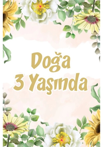 Sarı Çiçekler Temalı Doğum Günü Afişi 70x100 Cm