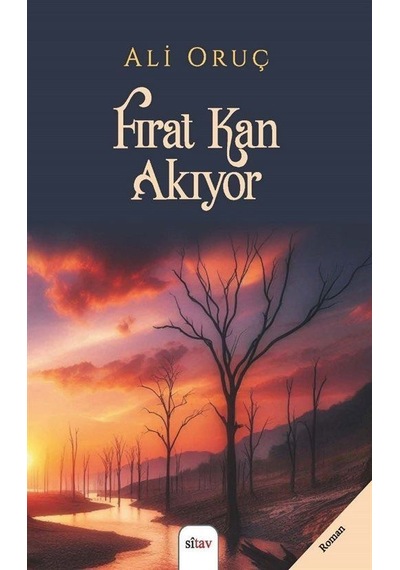 Fırat Kan Akıyor / Ali Oruç