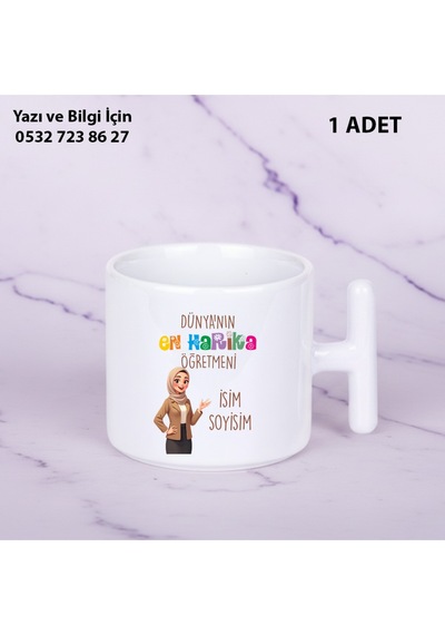 Dünyanın En Harika Öğretmeni Tasarımlı T Kupa Bardak -öğretmenler Günü Hediyelik-isim Yazılabilir Beyaz