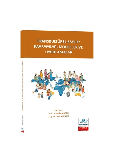 Transkültürel Ebelik: Kavramlar, Modeller Ve Uygulamalar
