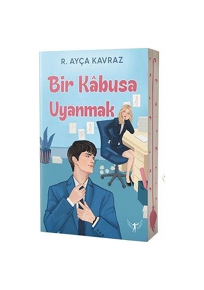 Bir Kabusa Uyanmak / R. Ayça Kavraz
