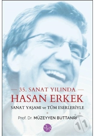 35. Sanat Yılında Hasan Erkek