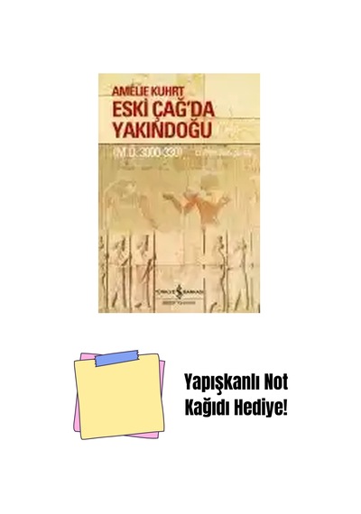 Eski Çağ Da Yakındoğu M.ö. 3000-330 Sert Kapak + Yapışkanlı Not Kağıdı