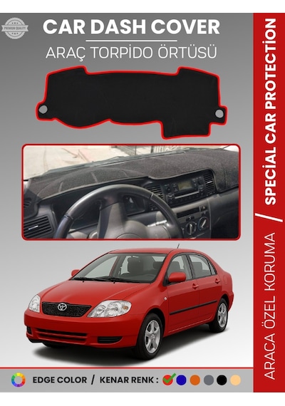 Toyota Corolla E120 2002-2007 Torpido Örtüsü Ön Göğüs Koruma Araca Özel Çatlamayı Önler Kaymaz - 840 Stiloto