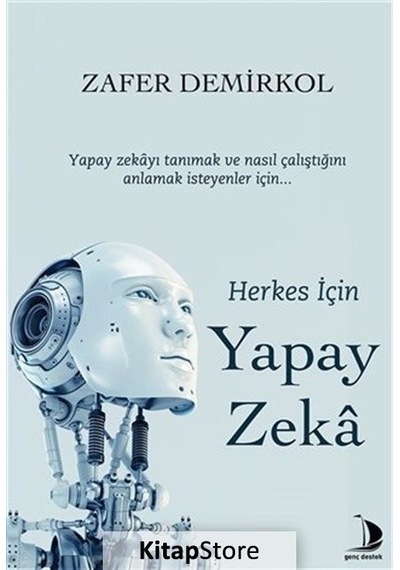 Herkes için Yapay Zeka / Zafer Demirkol