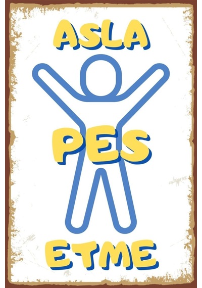 Asla Pes Etme Motive Edici Retro Ahşap Poster - 711991587