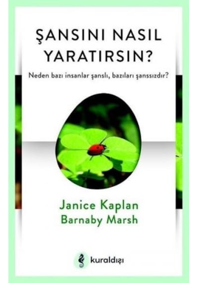 Şansını Nasıl Yaratırsın? - Barnaby Marsh - Kuraldışı Yayınları